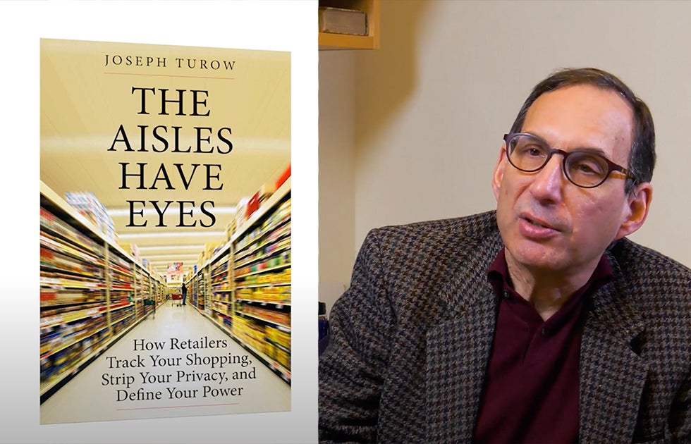 Joseph Turow and the cover of his book, The Aisles Have Eyes