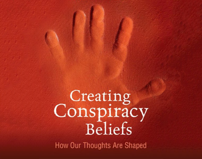 ConspiracyBeliefs_BookCover.png Abstract handprint and title "Creating Conspiracy Beliefs: How Our Thoughts Are Shaped"