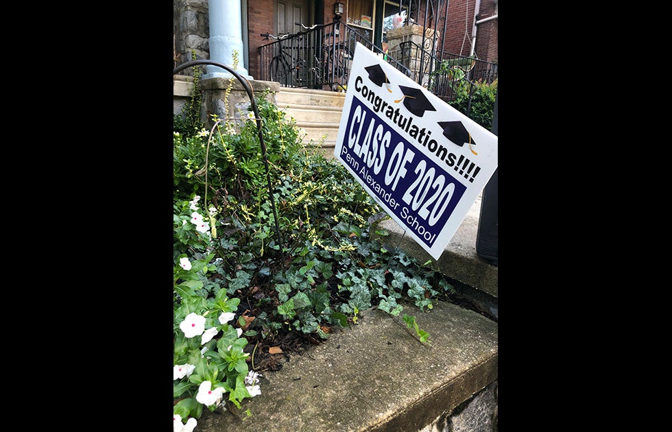 Sign that says “Congratulations!!!! Class of 2020/Penn Alexander School”