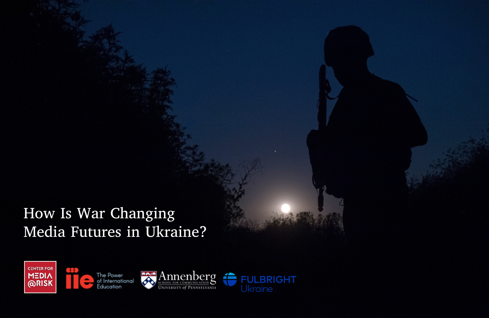 Derecho Excelente Párrafo Center for Media at Risk Forum: How is War Changing Media Futures in  Ukraine? | Annenberg