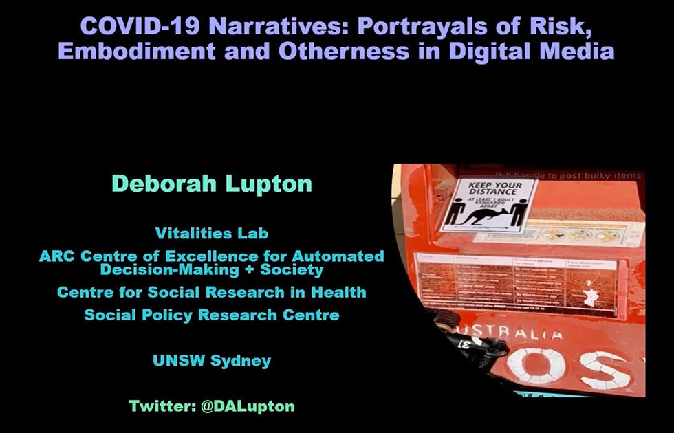 Introductory slide for COVID-19 Narratives: Portrayals of Risk, Embodiment and Otherness in Digital Media with Deborah Lupton. Lists Lupton's qualifications and Twitter handle.