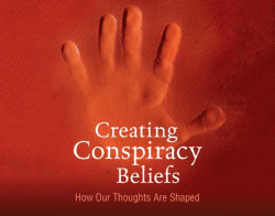 ConspiracyBeliefs_BookCover.png Abstract handprint and title "Creating Conspiracy Beliefs: How Our Thoughts Are Shaped"