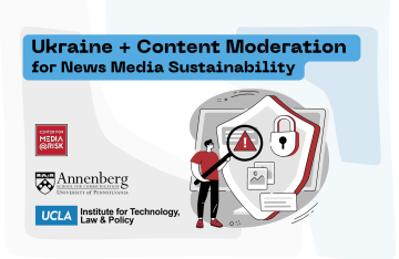 Ukraine and Content Moderation for News Media Sustainability