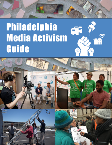 Publication Cover of Philadelphia Media Activism Guide