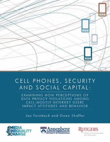 Cover page of the Media, Inequality and Change (MIC) Center's Cell Phones, Security and Social Capital report