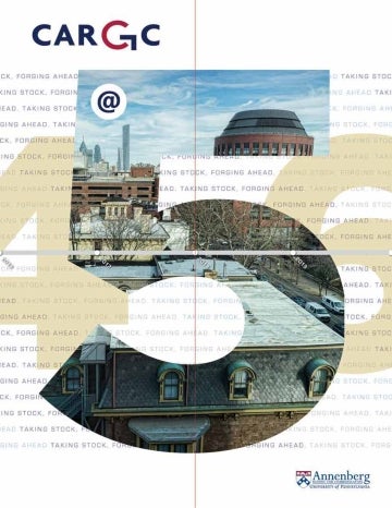 CARGC@5 Logo, with the number 5 enlarged and filled with a picture of the University of Pennsylvania's campus. Behind the number 5 are the numbers 4 and 6 on the left and right respectively, both of a beige color. The background of the image are the phrases "taking stock" and "forging ahead" repeated.