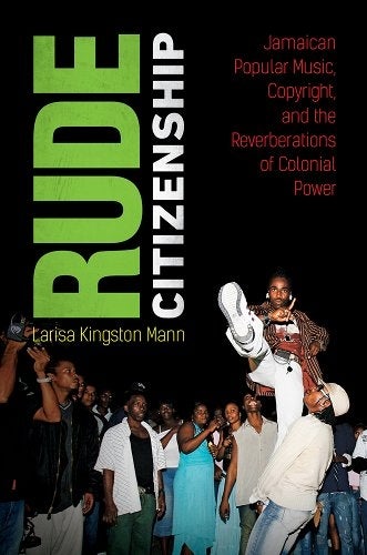 Book cover of "Rude Citizenship" by Larisa Kingston Mann