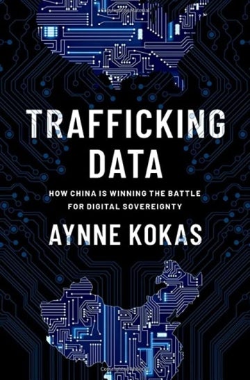 Book cover of "Trafficking Data" by Aynne Kokas