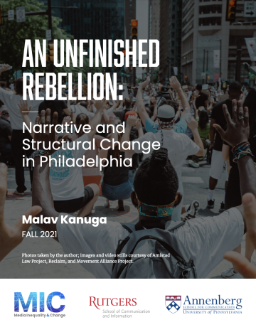 An Unfinished Rebellion: Narrative and Structural Change in Philadelphia